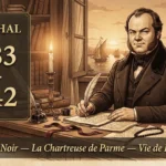 Portrait de Stendhal à sa table de consul à Civitavecchia, dates 1783-1842 et titres du Rouge et le Noir et de La Chartreuse de Parme